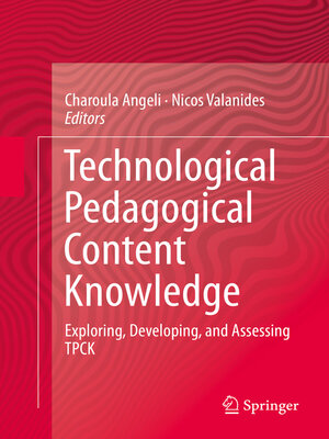 cover image of Technological Pedagogical Content Knowledge